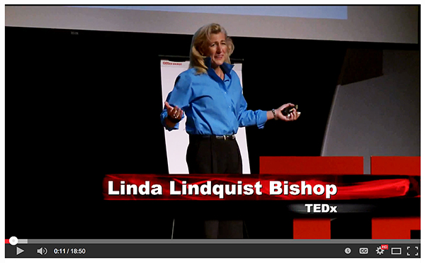 TEDex Talk, A Mountain of Courage by Linda Lindquist-Bishop, Courageous Thinking, Inc.